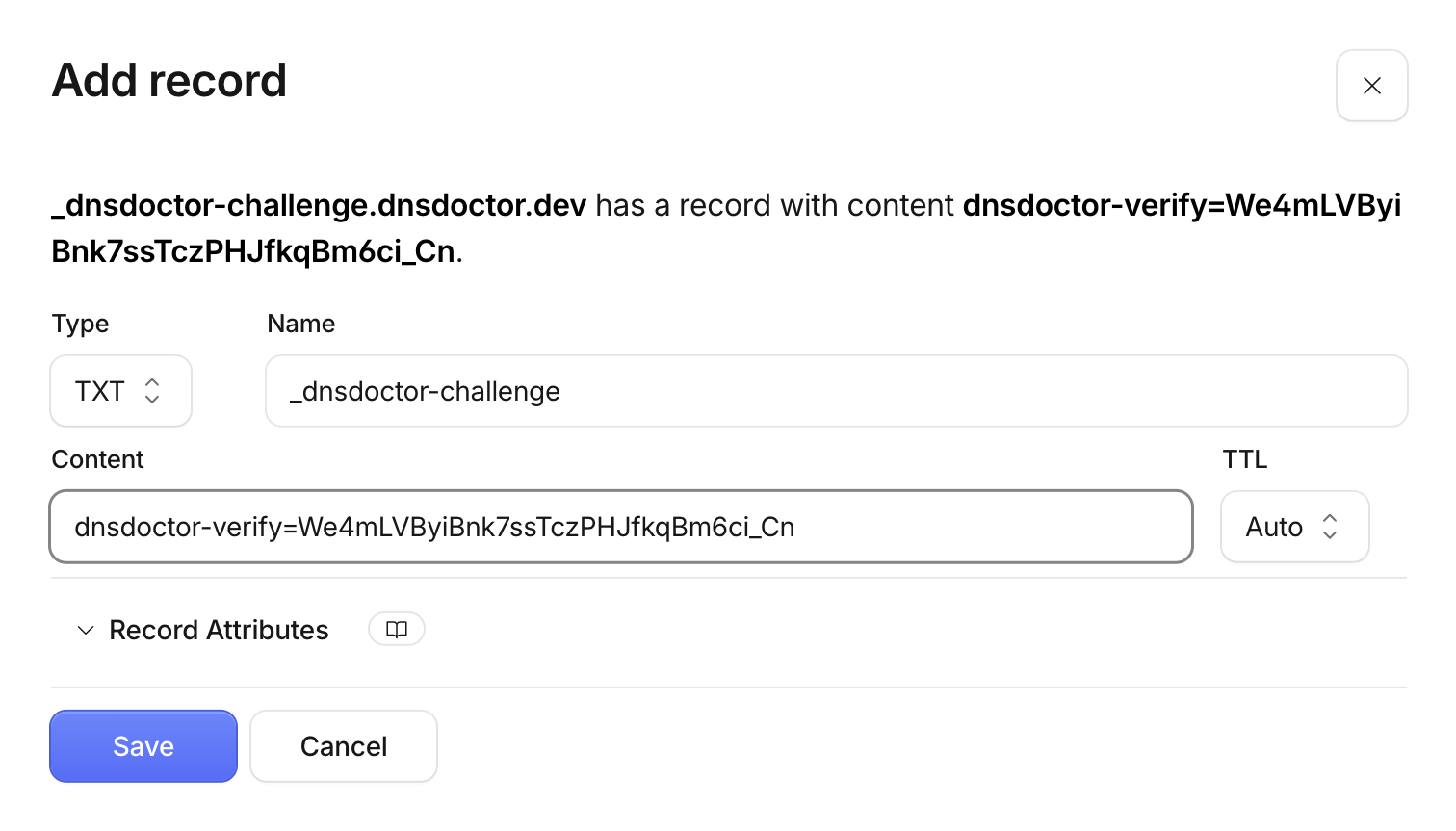 Cloudflare's DNS Records screen with the Add record form open, Type set to TXT and the Name and Content fields filled in.